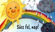 BABASZÍNHÁZ: SÜSS FEL, NAP!
