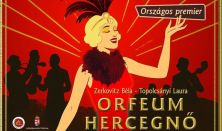Zerkovitz-Topolcsányi: Orfeum hercegnő