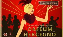 Zerkovitz-Topolcsányi: Orfeum hercegnő