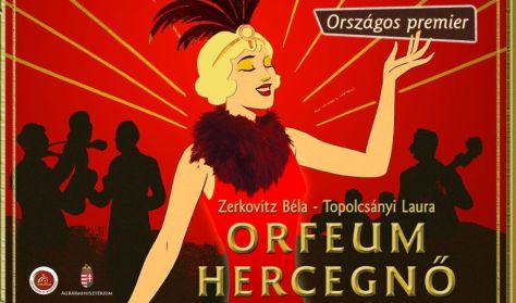 Zerkovitz-Topolcsányi: Orfeum hercegnő Zerkovitz-Topolcsányi: Orfeum hercegnő