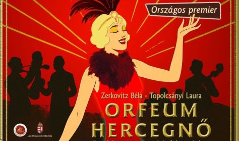 Zerkovitz-Topolcsányi: Orfeum hercegnő Zerkovitz-Topolcsányi: Orfeum hercegnő