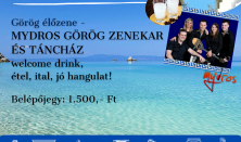 GÖRÖG EST - Mydros Görög Zenekar és Táncház