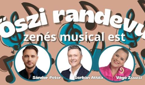 Őszi randevú - zenés musical est