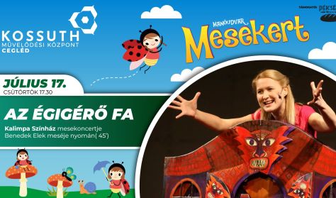 MESEKERT - Az égigérő fa MESEKERT - Az égigérő fa