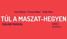 TÚL A MASZAT-HEGYEN