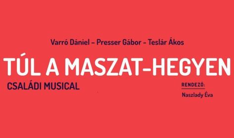 TÚL A MASZAT-HEGYEN TÚL A MASZAT-HEGYEN