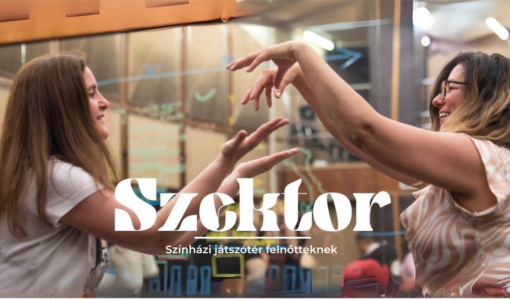 SZEKTOR Kooperáló Színházpedagógiai Alkotótér