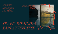 Budapest Galéria | Trapp Dominika tárlatvezetése a „Miután idegenek lettünk” kiállításon
