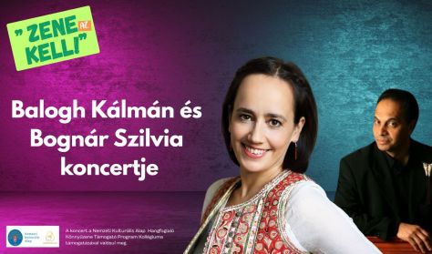 Zene az kell! Balogh Kálmán és Bognár Szilvia