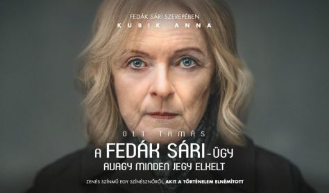 A Fedák Sári-ügy, avagy minden jegy elkelt