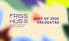 Friss hús Best of - vetítés előtti beszélgetéssel - VárKert Mozi