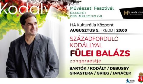 Kodály Művészeti Fesztivál 2025 - Fülei Balázs zongoraestje