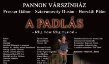 Presser Gábor – Sztevanovity Dusán – Horváth Péter: A PADLÁS
