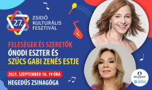 Zsidó Kulturális Fesztivál 2025: Feleségek és szeretők - Ónodi Eszter és Szűcs Gabi zenés estje