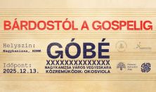 Góbé x Nagykanizsa Város Vegyeskara- Bárdostól a gospelig