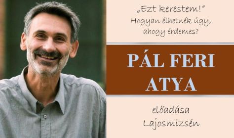 Pál Feri atya előadása