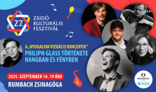 Zsidó Kulturális Fesztivál 2025: Philiph Glass története hangban és fényben