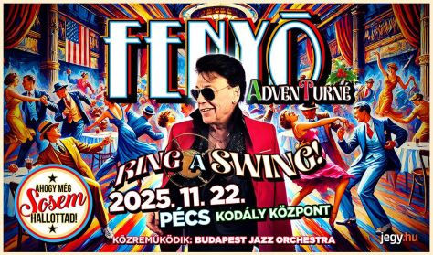 Ring a Swing! Fenyő Miklós AdvenTurné 2025 Ring a Swing! Fenyő Miklós AdvenTurné 2025