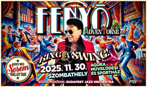 Ring a Swing! Fenyő Miklós AdvenTurné 2025 Ring a Swing! Fenyő Miklós AdvenTurné 2025