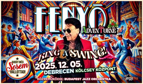 Ring a Swing! Fenyő Miklós AdvenTurné 2025 Ring a Swing! Fenyő Miklós AdvenTurné 2025