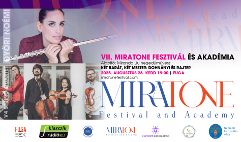 MiraTone Fesztivál és Akadémia / "Két barát, két mester: Dohnányi és Rajter" MiraTone Fesztivál és Akadémia / "Két barát, két mester: Dohnányi és Rajter"