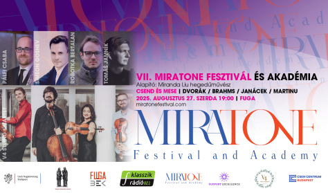 MiraTone Fesztivál és Akadémia / "Csend és mese" - Dvořák / Brahms / Janáček MiraTone Fesztivál és Akadémia / "Csend és mese" - Dvořák / Brahms / Janáček