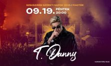 T. DANNY - SZEKSZÁRDI SZÜRETI NAPOK