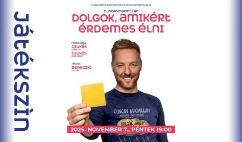 Duncan MacMillan: DOLGOK, AMIKÉRT ÉRDEMES ÉLNI