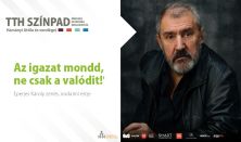 Eperjes Károly / Az igazat mondd, ne csak a valódit!
