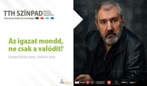 Eperjes Károly / Az igazat mondd, ne csak a valódit!
