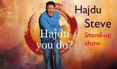 Hajdu you do? - Hajdú Steve stand-up estje