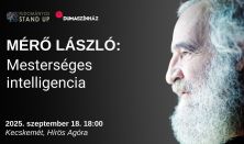 Tudományos Stand Up - Mérő László: Mesterséges intelligencia