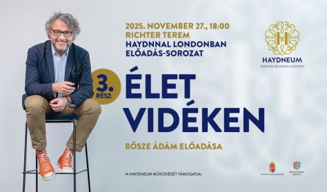 Bősze Ádám: Haydnnal Londonban - Élet vidéken