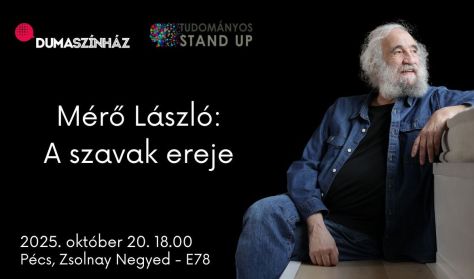 Tudományos Stand Up - Mérő László: A szavak ereje Tudományos Stand Up - Mérő László: A szavak ereje