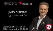 Tudományos Stand Up - Nyáry Krisztián: Így szerettek ők 18+