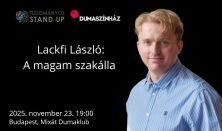 Tudományos stand up - Laczkfi János: A MAGAM SZAKÁLLA - Hogyan lesz az életből irodalom?