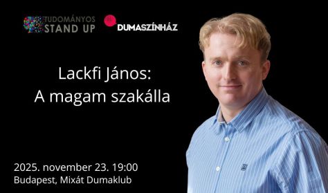 Tudományos stand up - Laczkfi János: A MAGAM SZAKÁLLA - Hogyan lesz az életből irodalom? Tudományos stand up - Laczkfi János: A MAGAM SZAKÁLLA - Hogyan lesz az életből irodalom?