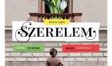 Szerelem - Szabadkai Népszínház és a Bartók Kamaraszínház vendégjátéka