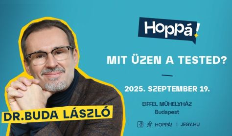 Dr. Buda László | Mit üzen a tested? | Hoppá Show