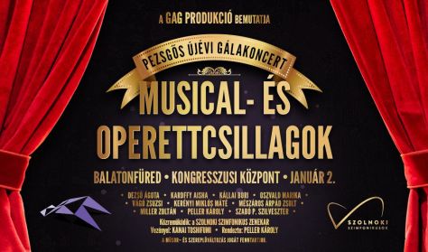Musical- és Operettcsillagok - Pezsgős Újévi Gálakoncert