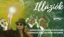 Illúziók - improvizáció képzelet és valóság határán