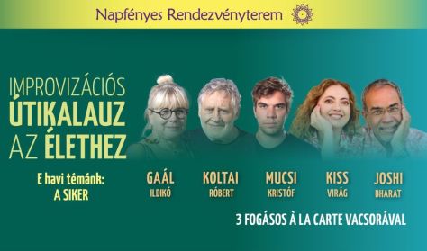 Improvizációs Útikalauz az Élethez - 3 fogásos vacsorával