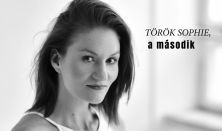 Török Sophie, a második