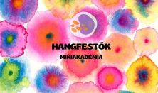 Hangfestők - Miniakadémia - Kreatív workshop 7-12 éves gyerekeknek