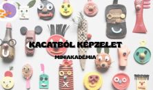 Kacatból Képzelet - Miniakadémia - Kreatív workshop 7-12 éves gyerekeknek