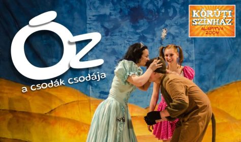 Gyermekszínház - Óz, a csodák csodája - Miklósi Mesenapok