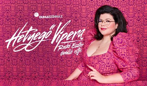 A hetyegő vipera - Ráskó Eszter önálló estje