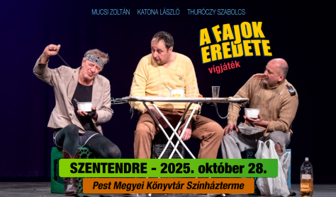 A FAJOK EREDETE vígjáték