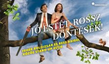 Jó estét, rossz döntések! - Fehér Boldizsár és Ress Abigél közös estje