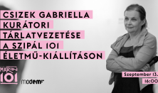 Szipál 101 - Kurátori tárlatvezetés Csizek Gabriellával